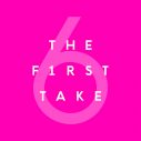 『THE FIRST TAKE』6周年特別企画！世界で活躍する著名人12名によるプレイリスト『MY FAV THE FIRST TAKE』公開 - 画像一覧（4/6）