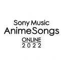 『Sony Music AnimeSongs ONLINE 2022』配信直前の特番放送が決定 - 画像一覧（1/2）