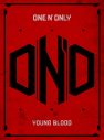 ONE N’ ONLY、1st EP『YOUNG BLOOD』のリリース決定 - 画像一覧（2/2）