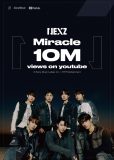 NEXZ「Miracle」Performance Videoが公開6日でYouTube再生数1,000万回突破の快挙
