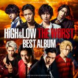 映画『HiGH＆LOW THE WORST』を彩った楽曲群が、待望の配信リリース！ さらにCDも登場