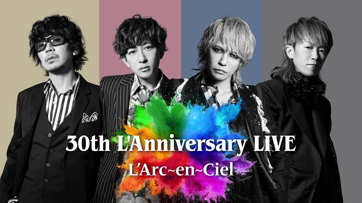 『L’Arc～en～Ciel 30th L’Anniversary』スペシャルエディション、期間限定でPrime Video独占配信決定 - 画像一覧（2/2）