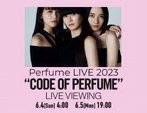 Perfume、ロンドン公演のライブ・ビューイング＆ディレイ・ビューイング詳細発表