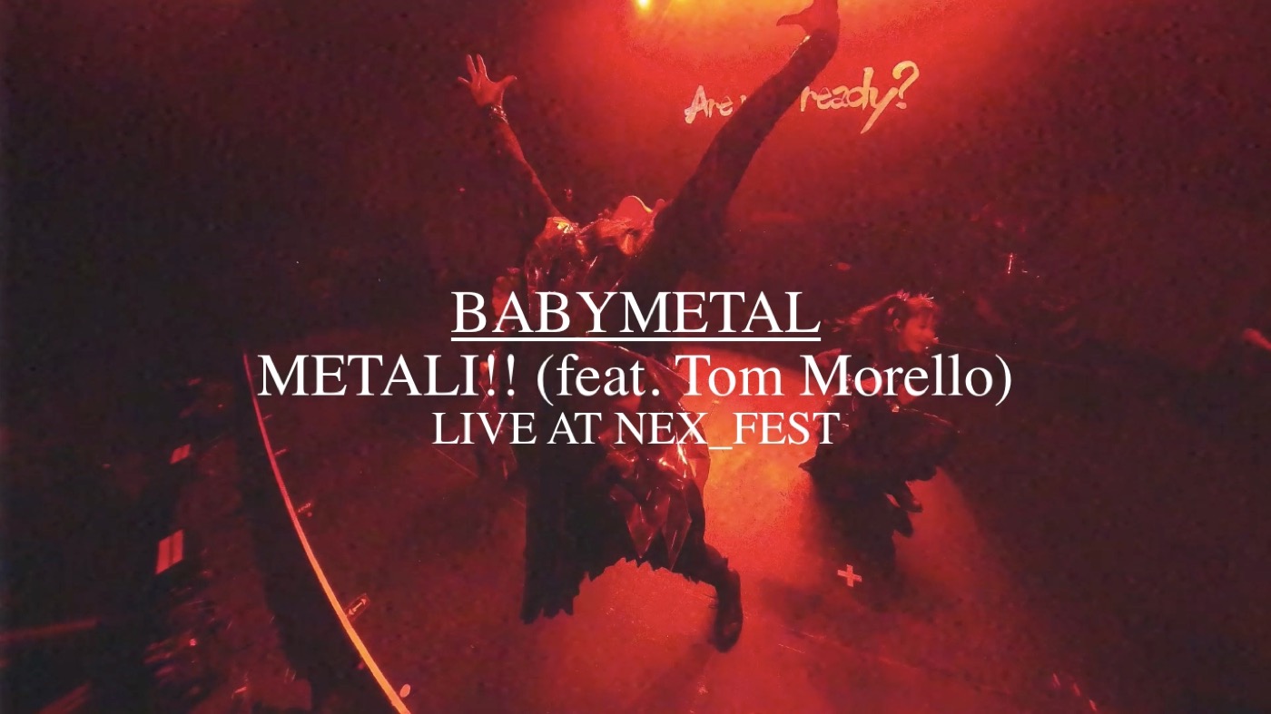 BABYMETAL「メタり！！（feat. Tom Morello）」ライブMV公開