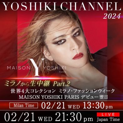 YOSHIKI、ミラノ・ファッションウィークのショー後の単独インタビューが現地ミラノから独占生中継