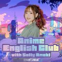 22/7天城サリー、ニッポン放送の英語・語学学習ポッドキャスト番組のパーソナリティに決定！「9割9分英語です」 - 画像一覧（1/1）