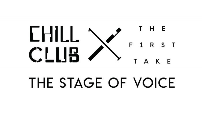 『CHILL CLUB X THE FIRST TAKE: The Stage of Voice』決勝Roundに進出する5名が決定
