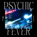 PSYCHIC FEVER、3rd EP『PSYCHIC FILE Ⅲ』リード曲「Reflection」MV公開 - 画像一覧（6/6）