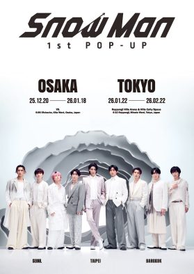 Snow Man初のポップアップイベント『Snow Man 1st POP-UP』日本凱旋開催決定！会場内はSnow Man一色の世界