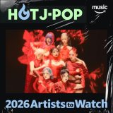 HANA、Amazon Musicが選ぶ『2026 Artists To Watch』に選出