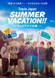 Travis Japanが“原点の地”へ！『Travis Japan Summer Vacation!! ―7人のアメリカ旅―』メンバーの涙と笑顔が溢れる本予告映像解禁