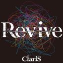 ClariS、30thシングル「Revive」発売決定！TVアニメ『勇者のクズ』第2クールOPテーマ - 画像一覧（4/4）
