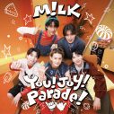 M!LK「You!Joy!Parade!」配信リリース！全編ワンカットで撮影されたMVも公開 - 画像一覧（2/2）