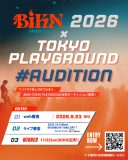 アジアの才能と渋谷で出会う！『BiKN×TOKYO PLAYGROUND合同オーディション』開催決定