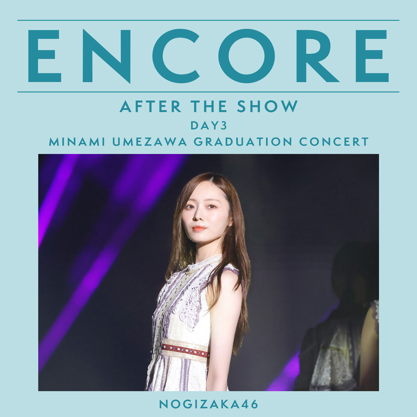 【ENCORE】梅澤美波のサプライズ演出に小川彩「みんな大号泣」田村真佑＆鈴木佑捺による裏話も！『乃木坂46 14th YEAR BIRTHDAY LIVE「DAY3～梅澤美波 卒業コンサート～」』 - 画像一覧（1/4）