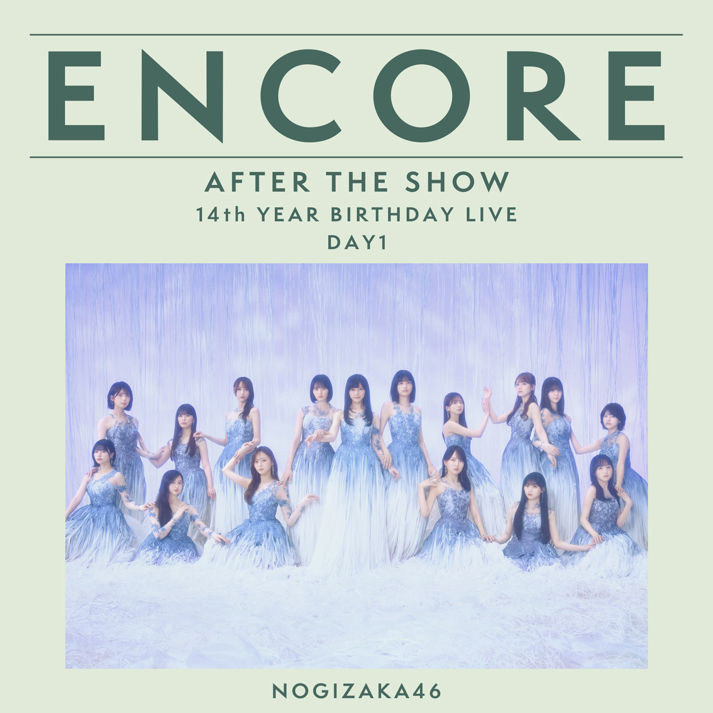 【ENCORE】乃木坂46メンバーが語る！梅澤美波の卒業コンサート含む『乃木坂46 14th YEAR BIRTHDAY LIVE』